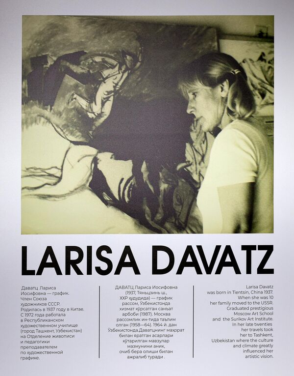Даватц Лариса Иосифовна (1937, Тяньцзинь ш., ХХР ҳудудида) — график рассом, Ўзбекистонда хизмат кўрсатган санъат арбоби (1987). Москва рассомлик ин-тида таълим олган (1958—64). 1964 й. дан Ўзбекистонда. Даватцнинг маҳорат билан яратган асарлари кўтарилган мавзулар мазмунини аник, очиб бера олиши билан ажралиб туради. Даватц Лариса Иосифовна (1937, Тяньцзинь ш., ХХР ҳудудида) — график рассом, Ўзбекистонда хизмат кўрсатган санъат арбоби (1987). Москва рассомлик ин-тида таълим олган (1958—64). 1964 й. дан Ўзбекистонда. Даватцнинг маҳорат билан яратган асарлари кўтарилган мавзулар мазмунини аник, очиб бера олиши билан ажралиб туради. - Sputnik Ўзбекистон