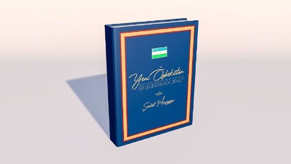Сборник избранных произведений Шавката Мирзиёева, изданный в Турции  - Sputnik Узбекистан